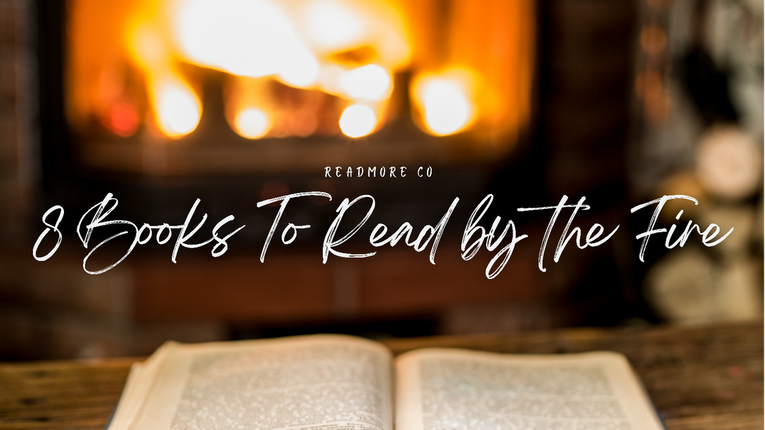 8 Books to Read by the Fire