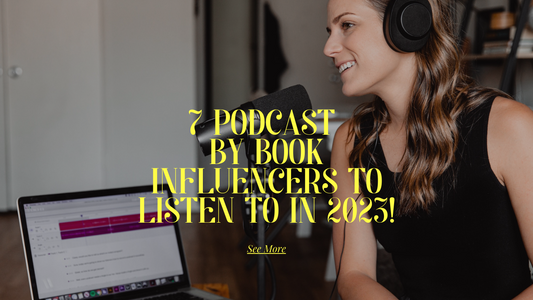 7 Podcast by Book Influencers to Listen to in 2023